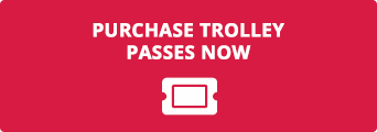 Purchase Trolley Passes Now